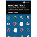 Mind Metrics: Unlocking the Science of Measuring Brain Health