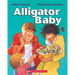 Alligator Baby