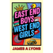 East End Boys and West End Girls