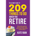 The Ultimate Guide to 209 Things to Do When You Retire - The perfect gift for men & women with lots of fun retirement activity ideas LARGE PRINT