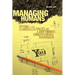 Managing Humans: Biting and Humorous Tales of a Software Engineering Manager