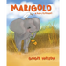 Marigold A Baby Elephant