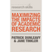 Maximizing the Impacts of Academic Research