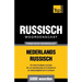Thematische woordenschat Nederlands-Russisch - 5000 woorden