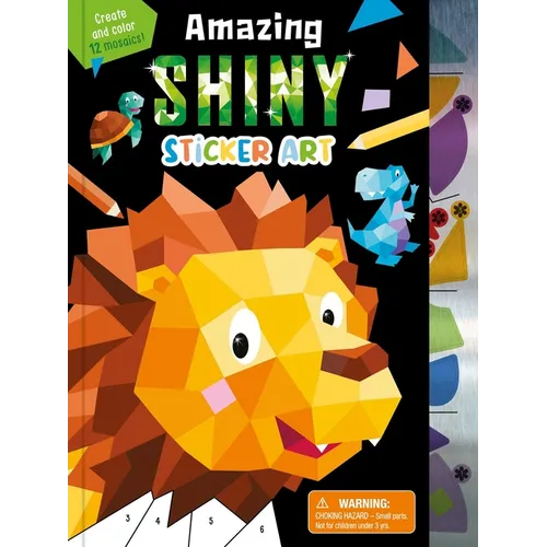 Amazing Shiny Sticker Art: Create and Color 12 Mosaics!