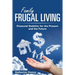 Family Frugal Living: Financial Stability for the Present and the Future