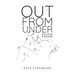 Out From Under: Surviving a Divorce