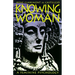 Knowing Woman: A Feminine Psychology
