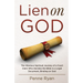 Lien on God: The Hilarious Spiritual Journey of a Court Clerk Who Decides the Bible Is a Legal Document, Binding on God