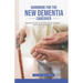 Handbook For The New Dementia Caregiver: Preparing For Your Part In This Journey With Your Loved One