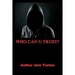 Who Can U Trust