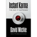 Instant Karma: The Day It Happened