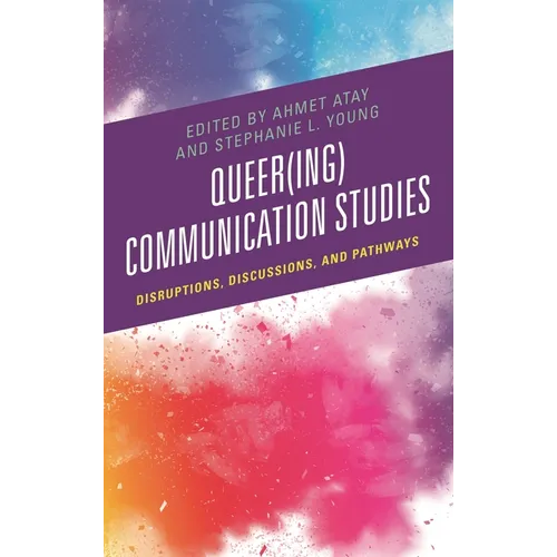 Queer(ing) Communication Studies