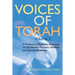 Voices of Torah, Volume 2: A Treasury of Rabbinic Gleanings on the Weekly Portions, Holidays, and Special Shabbatot