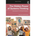 The Hidden Power of Systems Thinking: Governance in a Climate Emergency