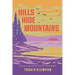 Hills Hide Mountains
