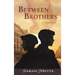Between Brothers