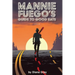 Mannie Fuego's Guide to Good Eats