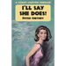 I'll Say She Does: A Lemmy Caution Thriller