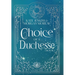 Choice of a Duchesse