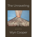 The Unraveling