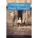 The Diary of a Dude Wrangler (LARGE PRINT)
