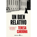 Un Bien Relativo / A Relative Good