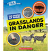 Grasslands in Danger (a True Book: The Earth at Risk)
