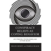 Conspiracy Beliefs as Coping Behavior: Life Stressors, Powerlessness, and Extreme Beliefs