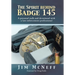 The Spirit Behind Badge 145: A Personal Walk and Devotional with a Law Enforcement Professional