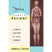 The Making of the Unborn Patient: A Social Anatomy of Fetal Surgery