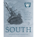 South: The Illustrated Story of Shackleton's Last Expedition 1914-1917