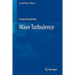 Wave Turbulence