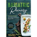 Bariatric Recovery: Discover the Power of The Bariatric Gastric Sleeve Weight Loss Surgery Recovery Diet - Get Back To Perfect Health and Wellness