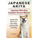 Japanese Akita. Japanese Akita Dog Complete Owners Manual. Japanese Akita book for care, costs, feeding, grooming, health and training.