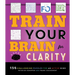 Train Your Brain for Clarity