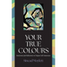 Your True Colours: Intentions and Reflections to Deepen Self-Awareness