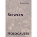 Between Holocausts