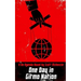 One Day in Gitmo Nation (A No Agenda Novel)