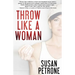 Throw Like a Woman