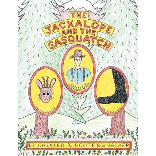 The Jackalope and the Sasquatch