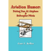 Aviation Humor: Poking Fun At Airplane