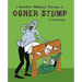 A Hundred Horrible Sorrows of Ogner Stump