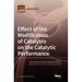 Effect of the Modification of Catalysts on the Catalytic Performance
