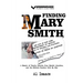 Finding Mary Smith: A Memoir of Family Secrets, Gray Market Adoption, and the Miracle Reunion with My Mom