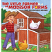 The Little Farmer on Madison Farms: The Adventure Begins
