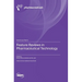 Feature Reviews in Pharmaceutical Technology