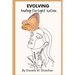Evolving: Finding the Light Within