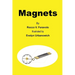 Magnets