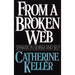 From a Broken Web: Separation, Sexism, and Self